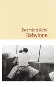 yasmina-reza-babylone