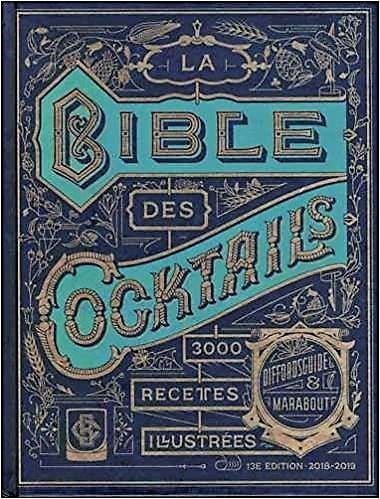 La bible des 3000 cocktails