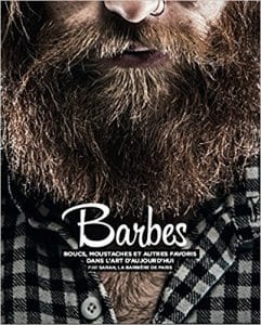 Barbes, boucs, moustaches et autres favoris dans l'art d'hier et d'aujourd'hui