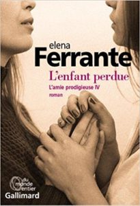 L'amie prodigieuse - tome 4 - L'enfant perdue