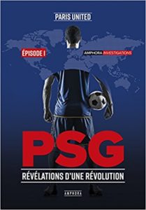 PSG - Révélations d'une révolution