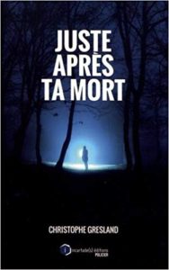 Juste après ta mort