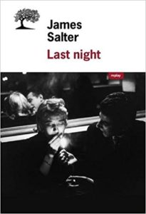 James Salter - Last night 