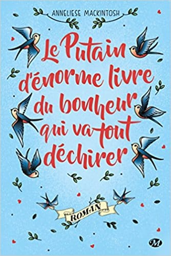 Le Putain d'énorme livre du bonheur qui va tout déchirer