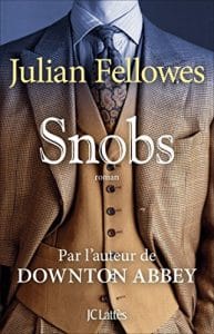 Snobs - Julian Fellowes