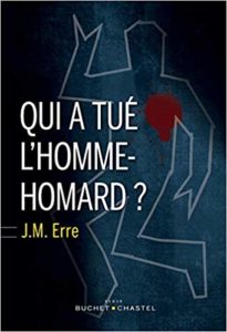 Qui a tué l'homme-homard ?