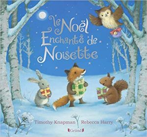 Le Noël enchanté de Noisette