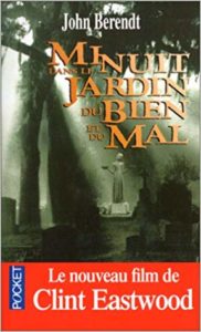 Minuit dans le jardin du bien et du mal