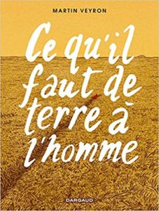 Ce qu'il faut de terre à l'homme