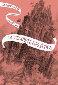 La Passe-miroir – La Tempête des échos