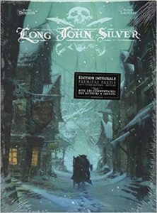 Long John Silver - intégrale T1