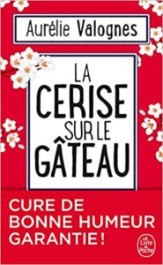 La Cerise sur le gâteau