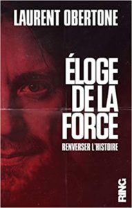 Eloge de la force