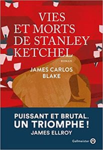 Vies et Morts de Stanley Ketchel