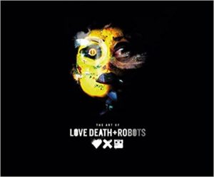 The Art of Love, Death + Robots