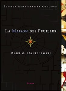 La maison des feuilles