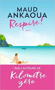 Respire !: Le Plan est toujours parfait 