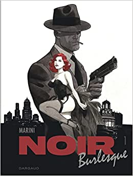 Noir burlesque T1