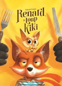 Renard, le Loup et Kiki