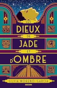 Les Dieux de jade et d'ombre